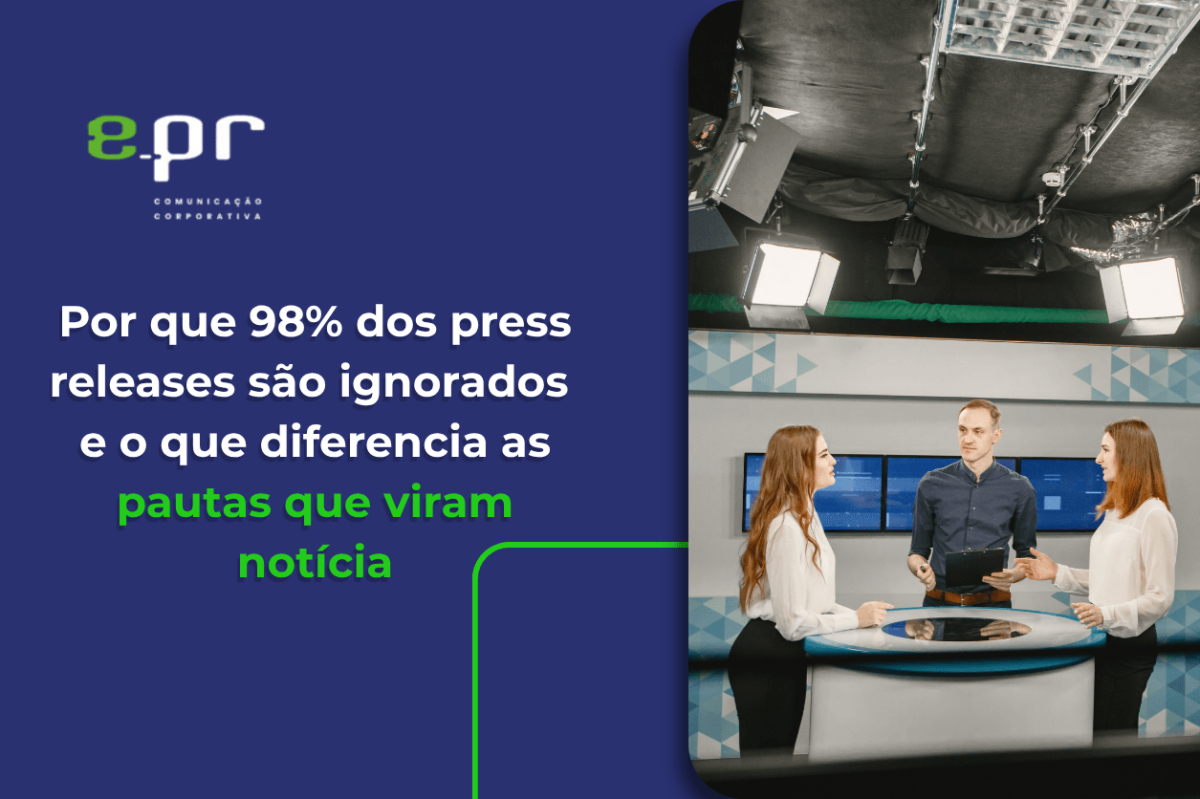Arte do artigo da EPR sobre press releases ignorados, com texto em destaque e foto de três profissionais conversando em um estúdio de TV.