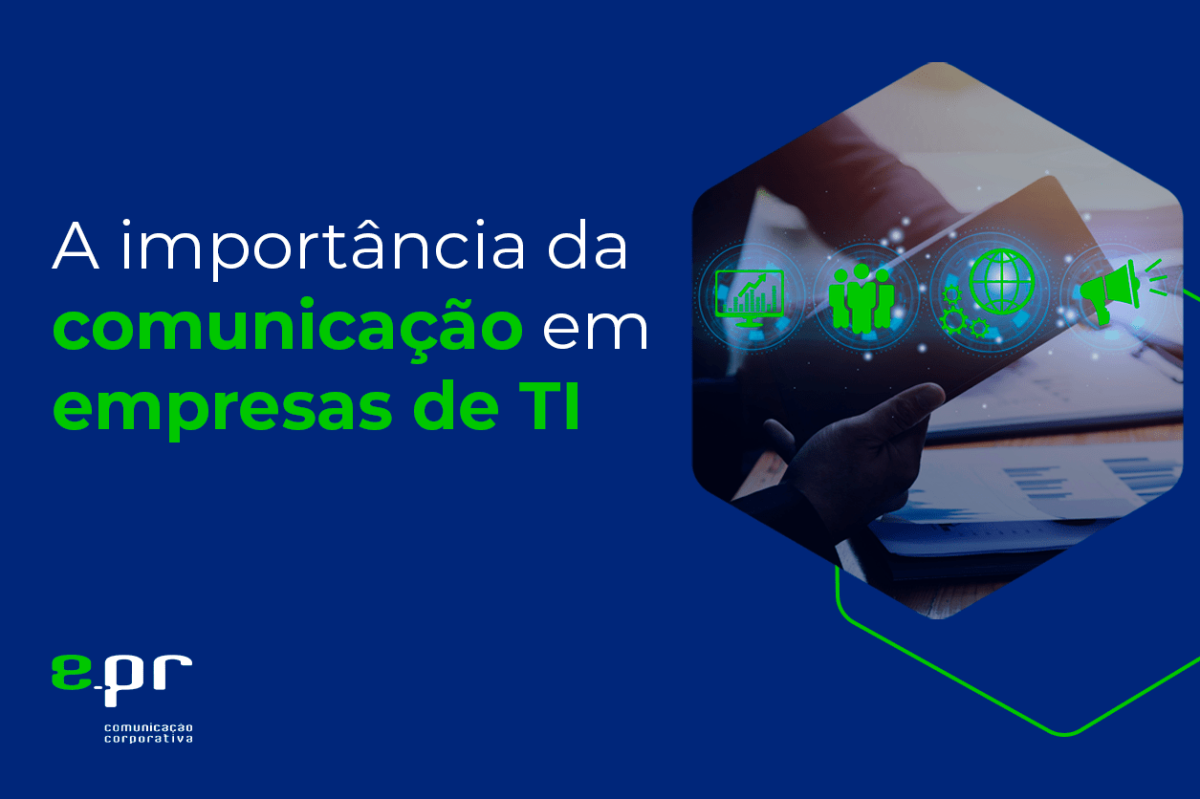 Banner da EPR Comunicação Corporativa com o título 'A importância da comunicação em empresas de TI'. À direita, uma imagem mostra a mão de uma pessoa segurando um tablet, com ícones digitais que representam comunicação, conectividade e análise de dados. Fundo azul com logotipo da EPR no canto inferior esquerdo